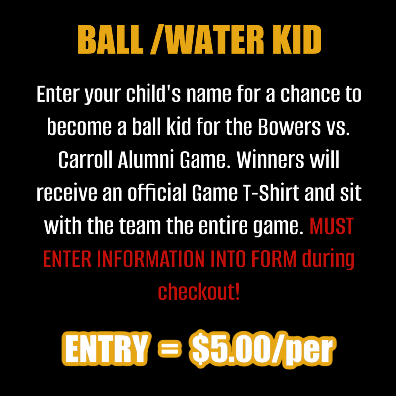 Ball/Water Kid Raffle Entry